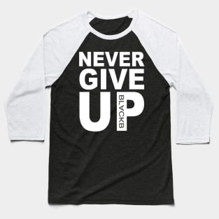 Original Never Give UP BLACKB Baseball T-Shirt